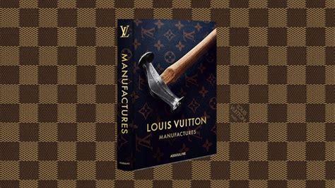 Louis Vuitton Manufactures 